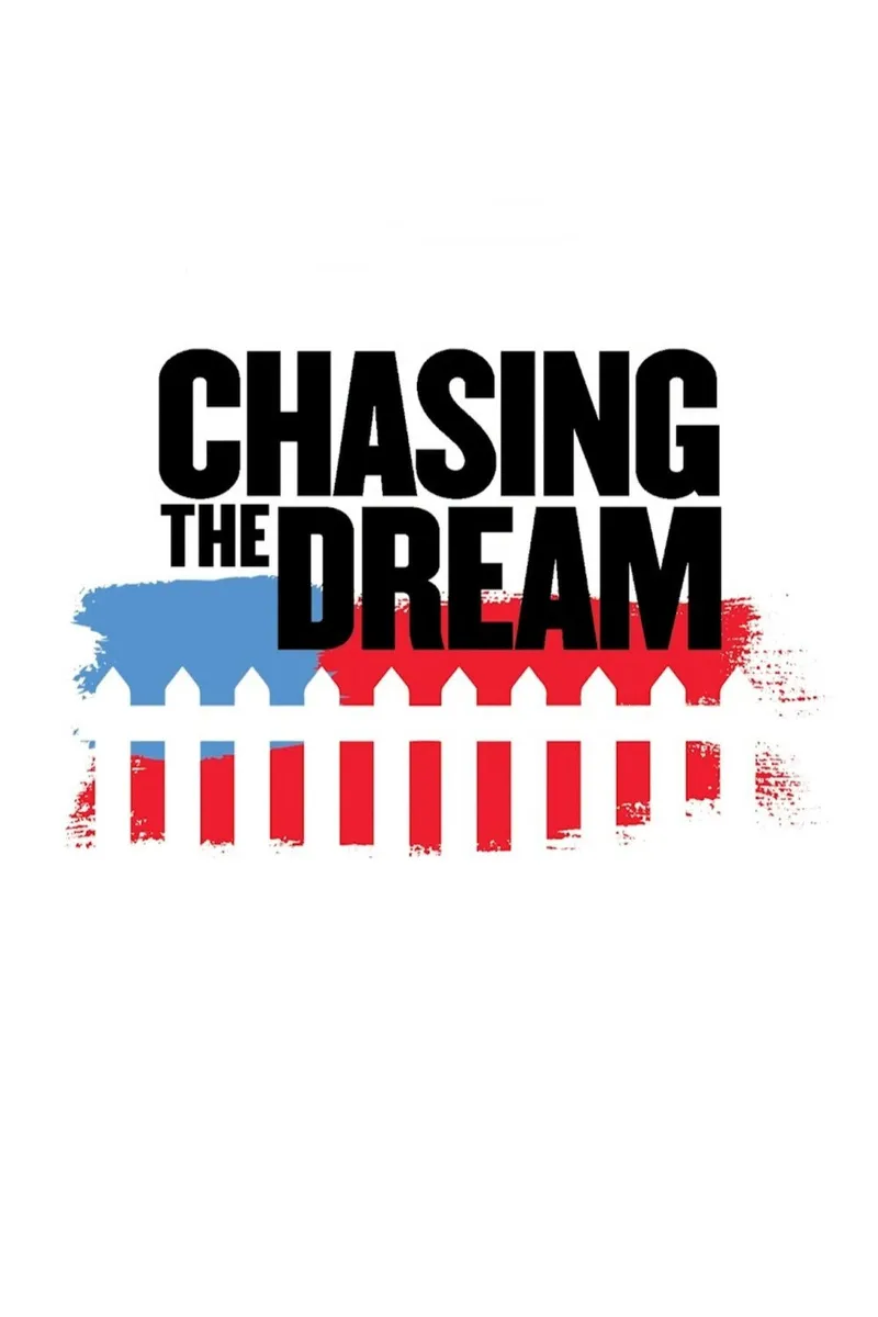 Chasing The Dream – plakát