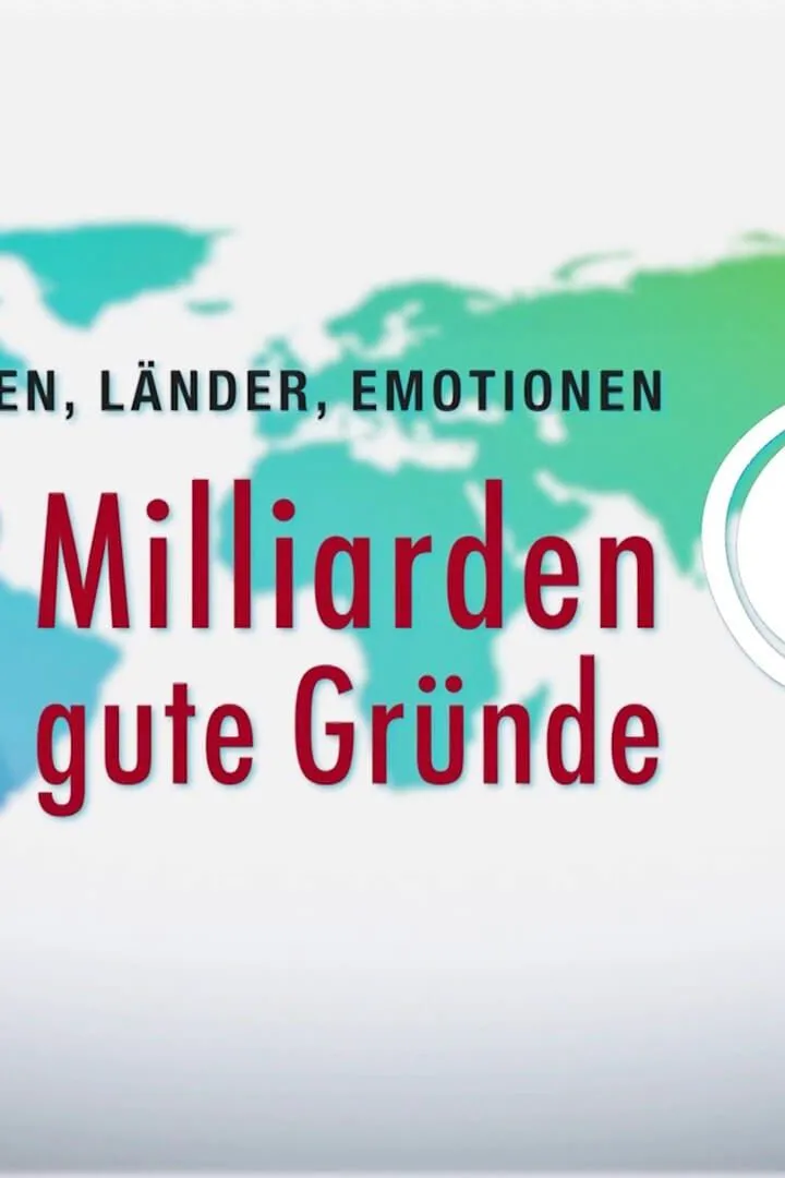 Menschen, Länder, Emotionen – 3 Milliarden gute Gründe – plakát