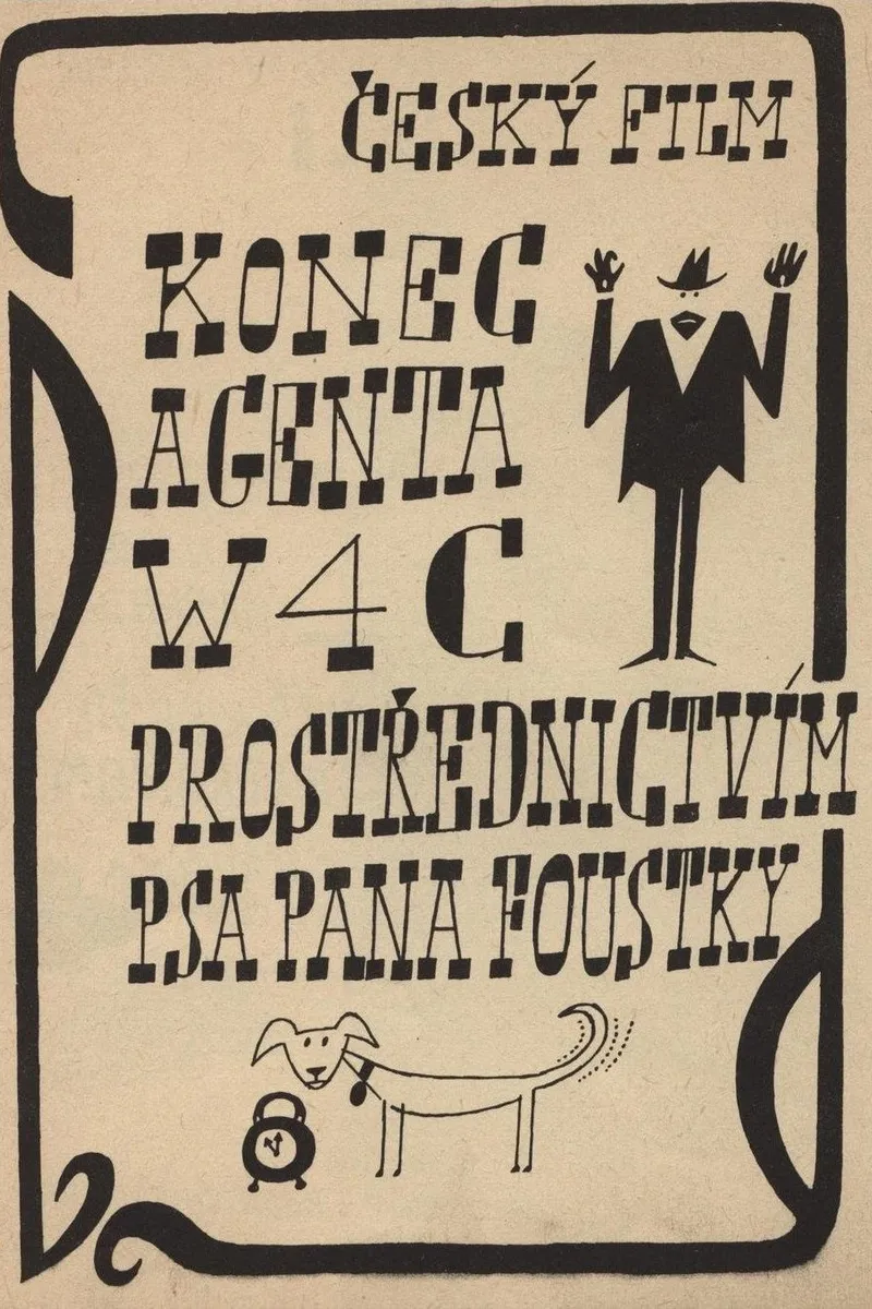 Konec agenta W4C prostřednictvím psa pana Foustky