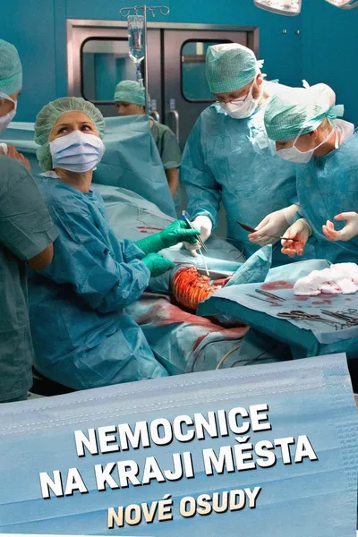 Nemocnice na kraji města - nové osudy