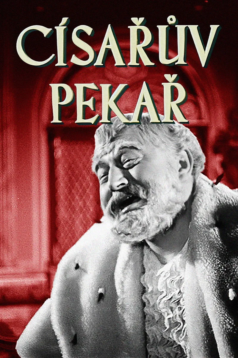 Císařův pekař, Pekařův císař