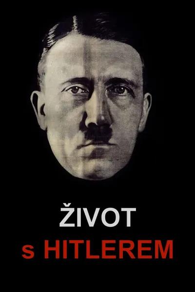Život s Hitlerem