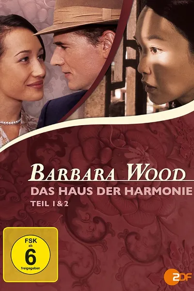 Barbara Wood: Dům harmonie