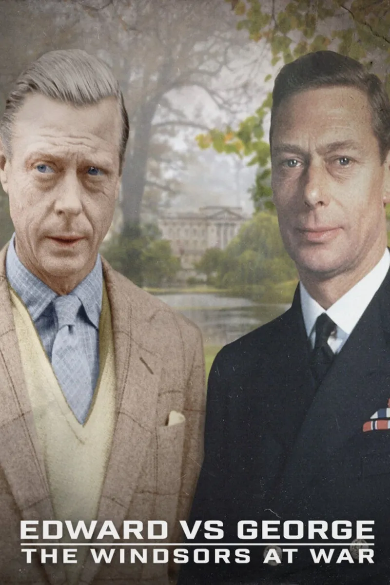 Edward Vs George: The Windsors at War – plakát