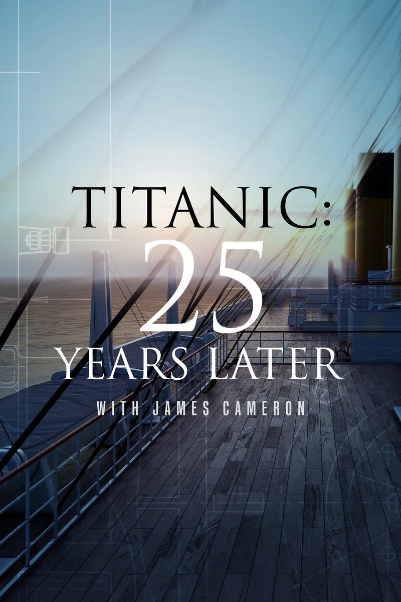 Titanic po 25 letech s Jamesem Cameronem – plakát