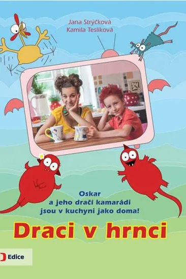 Draci v hrnci – plakát