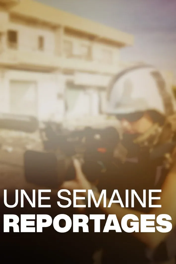 Une semaine reportages – plakát