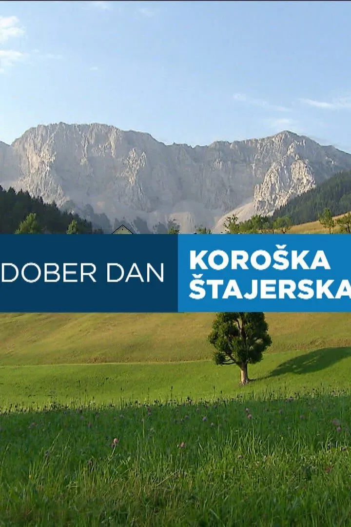 Dober Dan Koroska – plakát